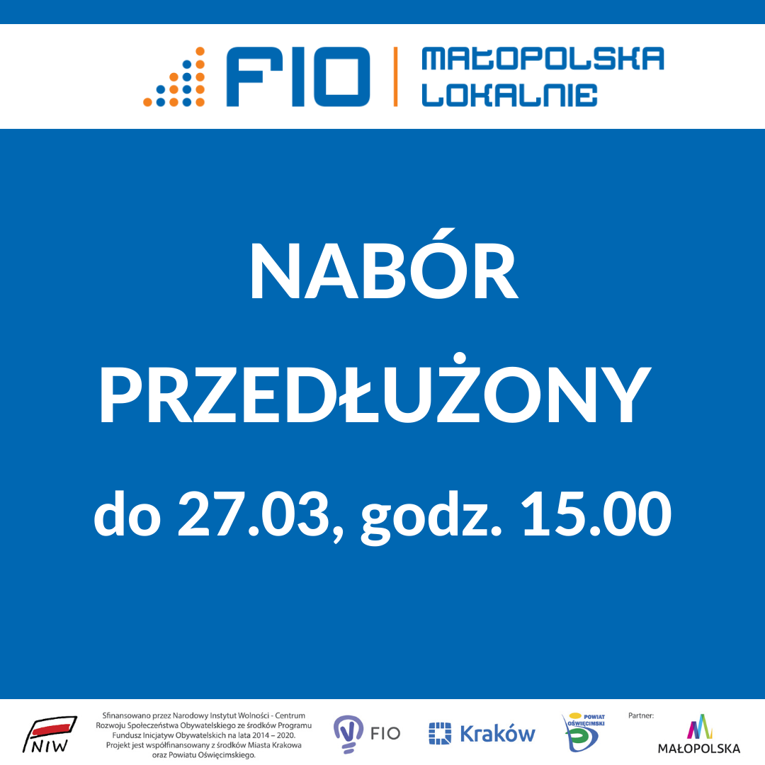 FIO Małopolska Lokalnie - Przedłużenie terminu naboru