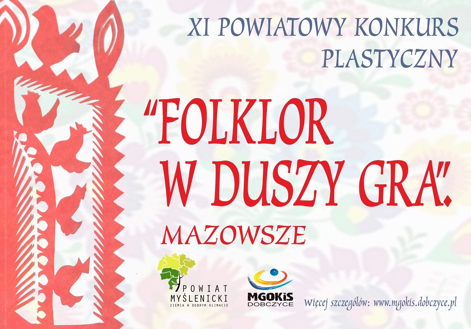 Zaproszenie do udziału w XI Powiatowym Konkursie Plastycznym "Folklor w duszy gra" - Mazowsze