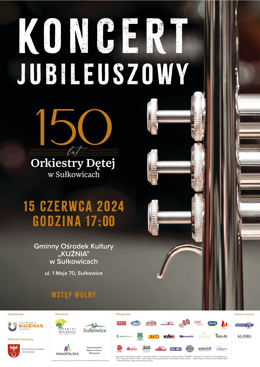Jubileusz 150 - lecia Orkiestry Dętej w Sułkowicach